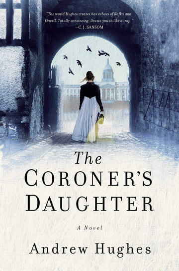 The Coroner's Daughter: A Novel