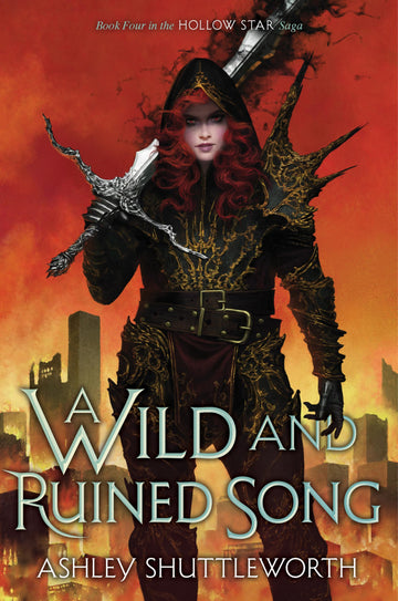 A Wild and Ruined Song (Hollow Star Saga)