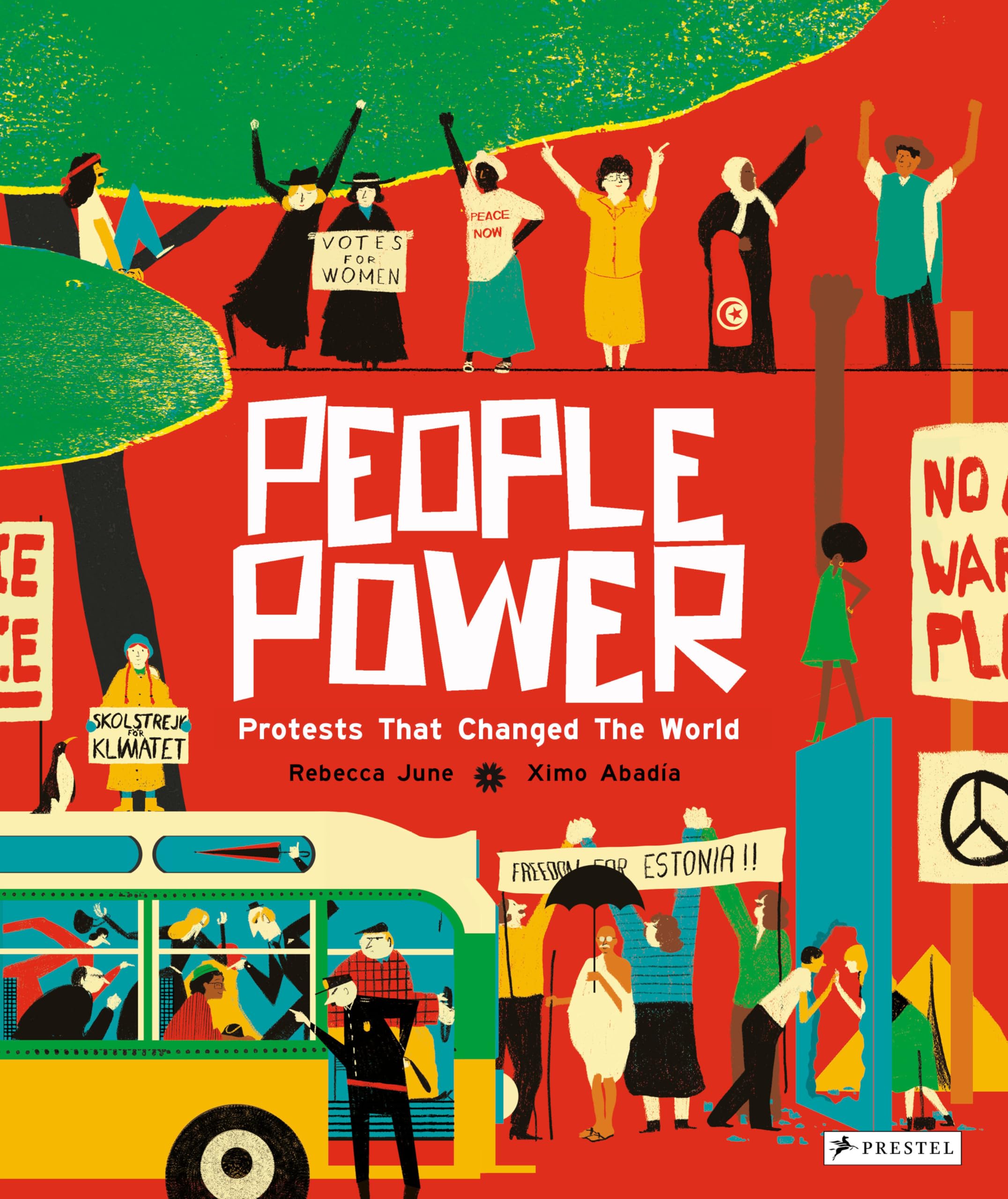 People Power: Peaceful Protests that Changed the World