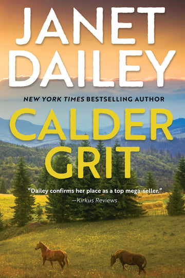 Calder Grit: A Sweeping Historical Ranching Dynasty Novel (The Calder Brand)