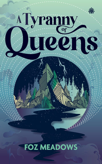 A Tyranny of Queens: BOOK II IN THE MANIFOLD WORLDS SERIES
