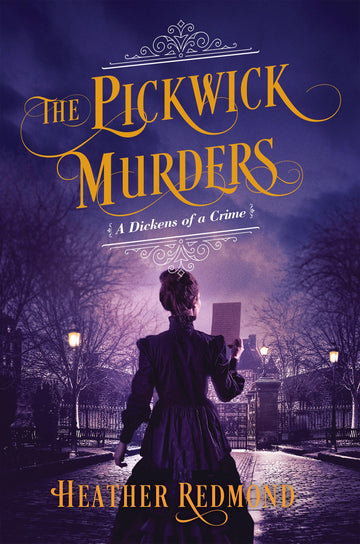 The Pickwick Murders (A Dickens of a Crime)