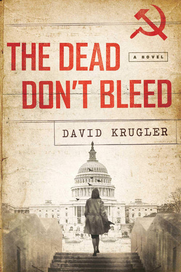 The Dead Don't Bleed: A Novel (Ellis Voigt Thrillers)