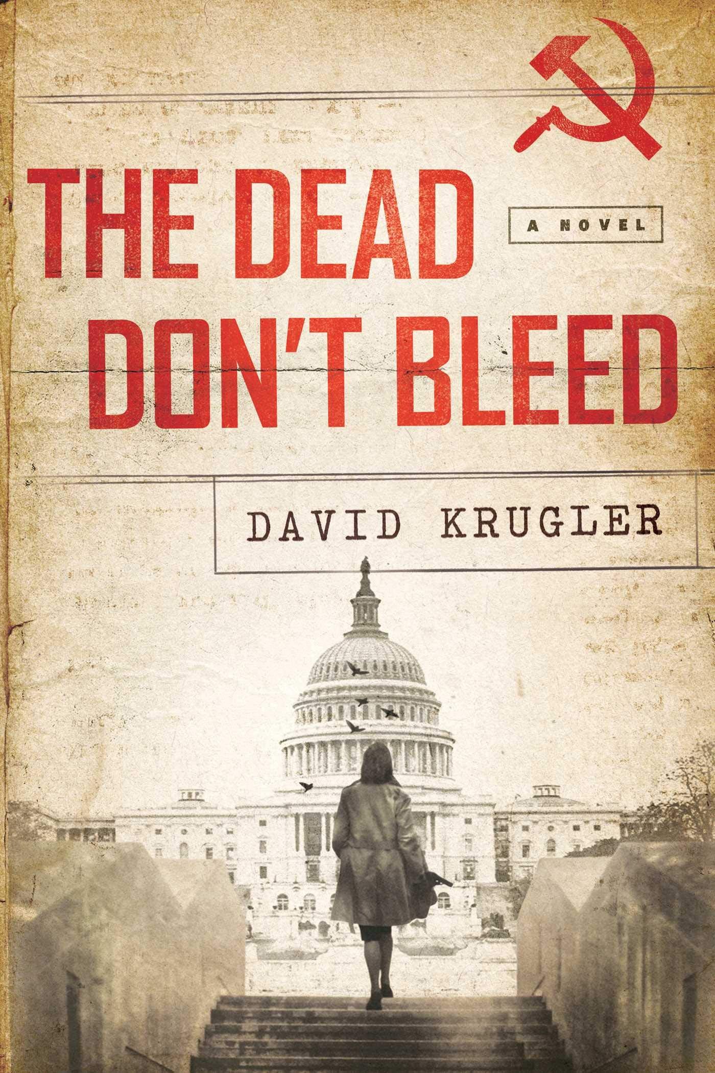 The Dead Don't Bleed: A Novel (Ellis Voigt Thrillers)