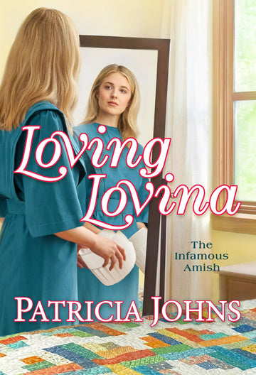 Loving Lovina (The Infamous Amish)