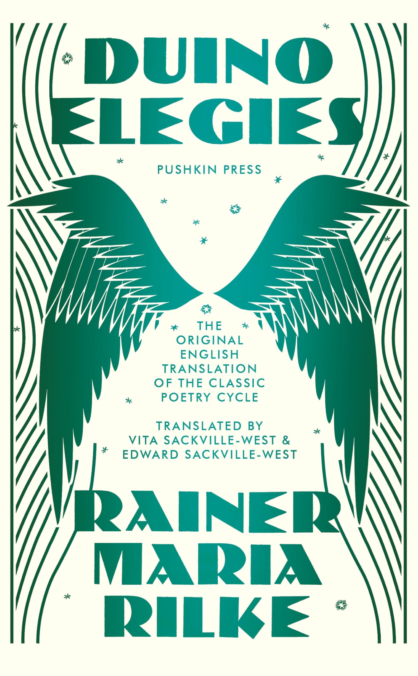Duino Elegies, Deluxe Edition: The original English translation of Rilke's landmark poetry cycle, by Vita and Edward Sackville-West - reissued for the first time in 90 years