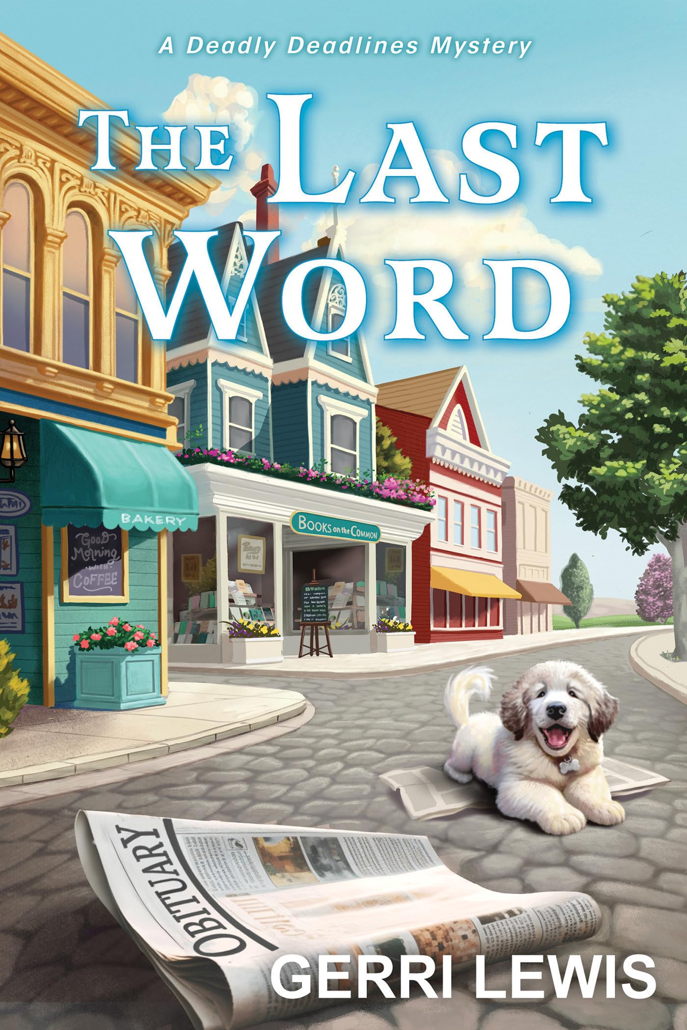 The Last Word (A Deadly Deadlines Mystery)