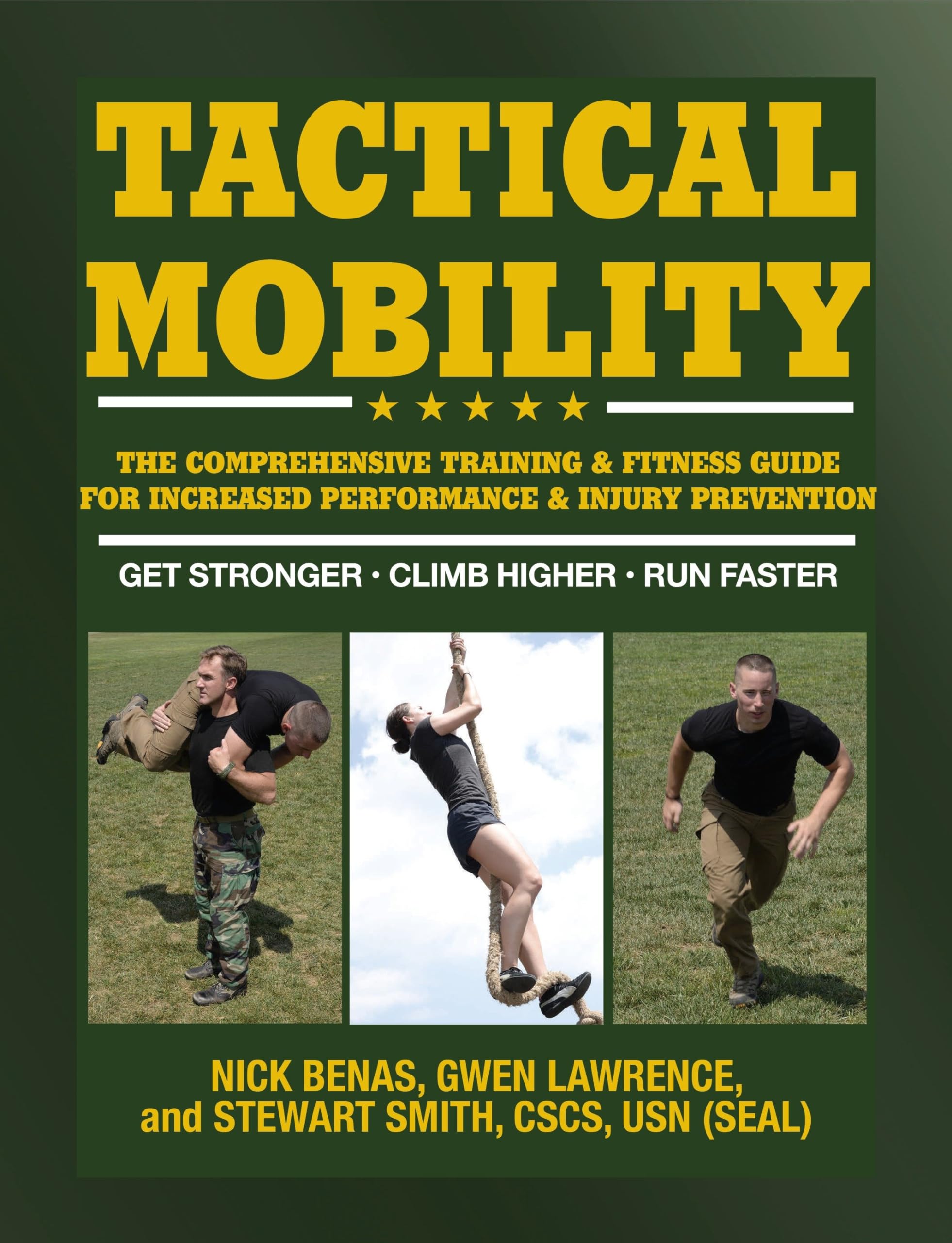 Tactical Mobility: The Comprehensive Training & Fitness Guide for Increased Performance & Injury Prevention
