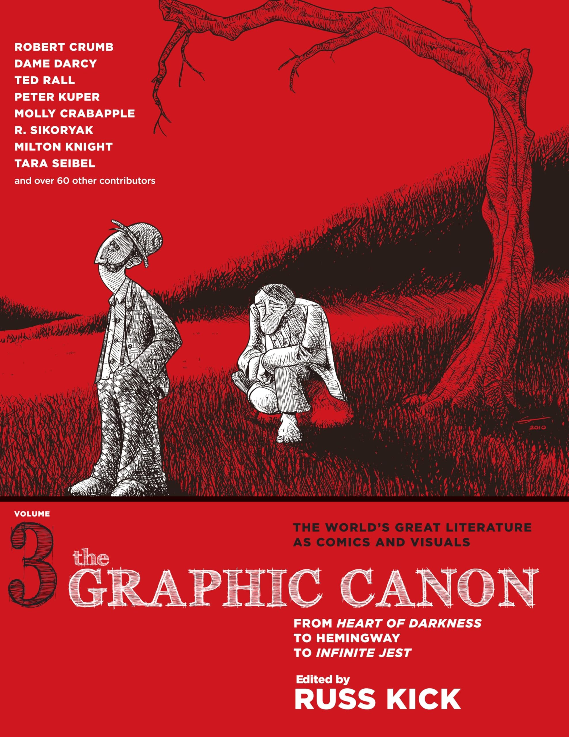 The Graphic Canon, Vol. 3: From Heart of Darkness to Hemingway to Infinite Jest (The Graphic Canon Series)