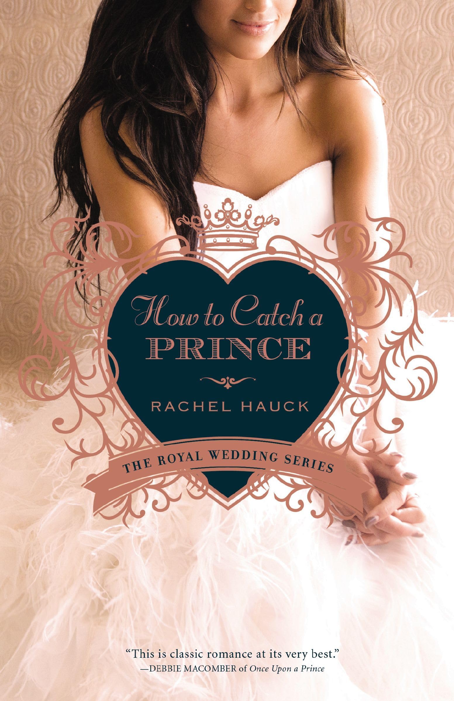 How to Catch a Prince (Royal Wedding Series)
