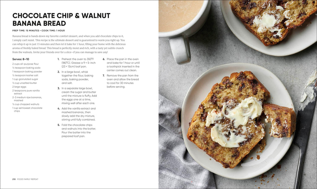 Food Family Repeat: Recipes for Making Every Day a Celebration: A Cookbook