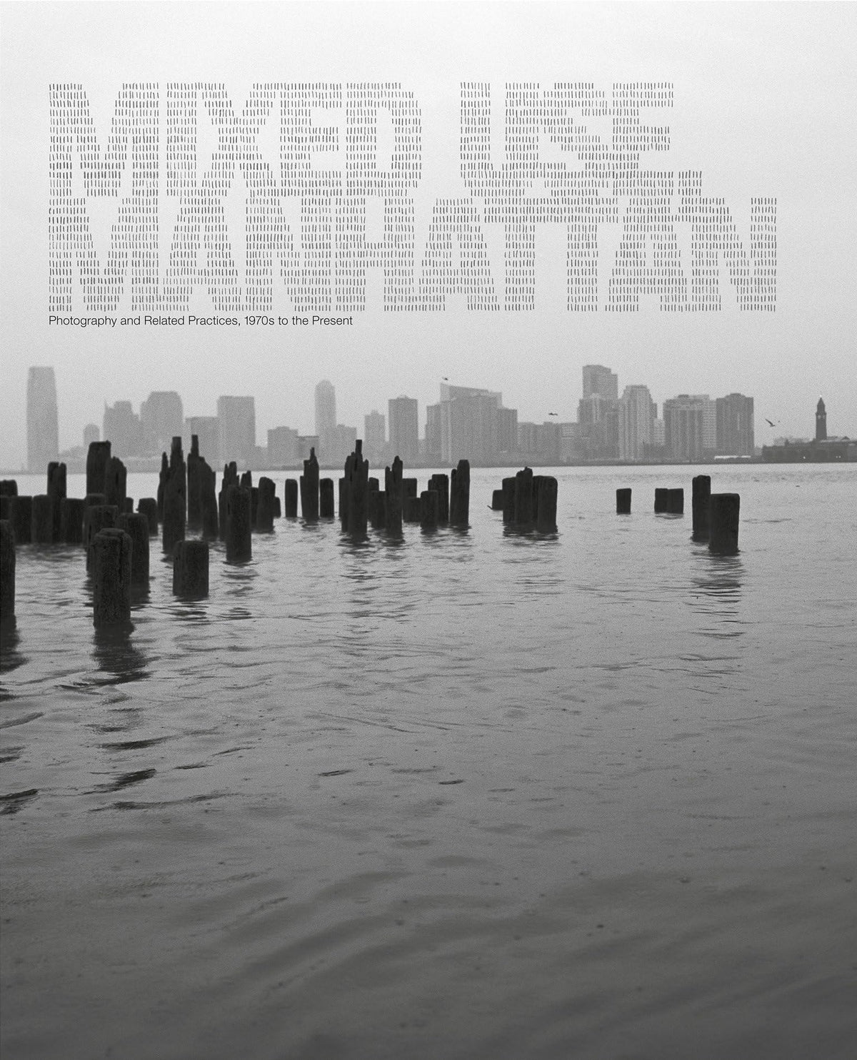 Mixed Use, Manhattan: Photography and Related Practices, 1970s to the Present (Mit Press)