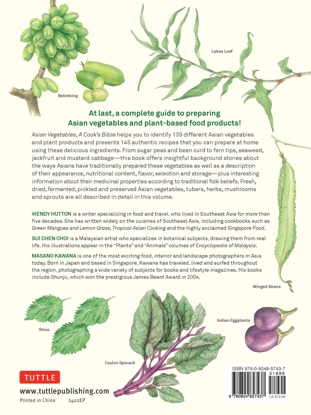 Asian Vegetables: A Cook's Bible: Descriptions and Illustrations of 139 Vegetables, Including Dried and Preserved Varieties with 145 Authentic Recipes