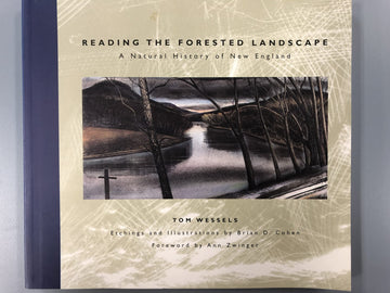 Reading the Forested Landscape: A Natural History of New England