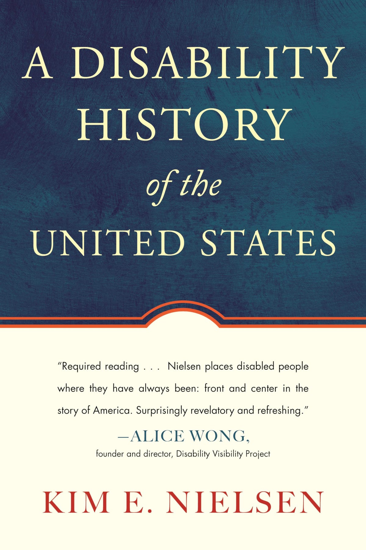 A Disability History of the United States (ReVisioning History)