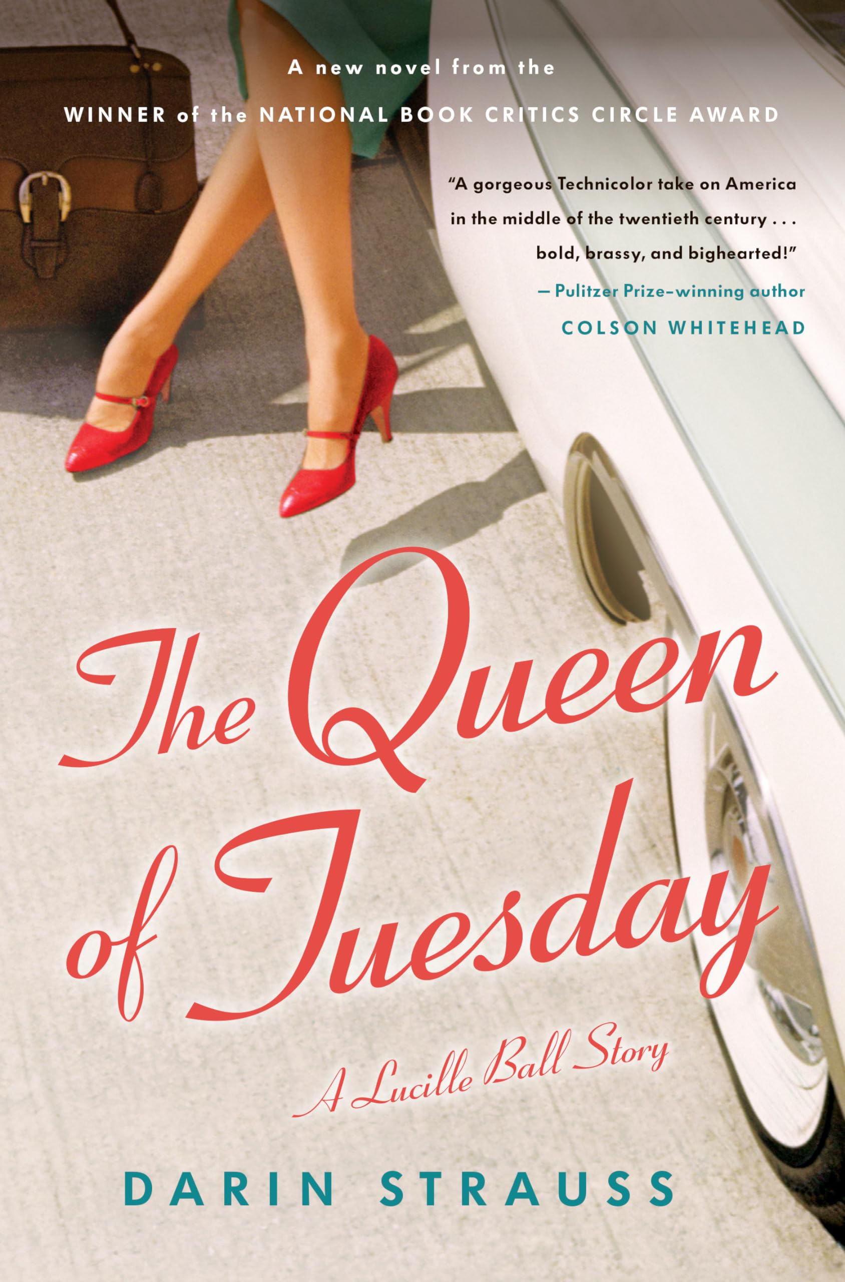 The Queen of Tuesday: A Lucille Ball Story