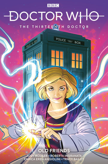 Doctor Who: The Thirteenth Doctor Vol. 3: Old Friends (Graphic Novel) (Doctor Who: The Thiteenth Doctor)