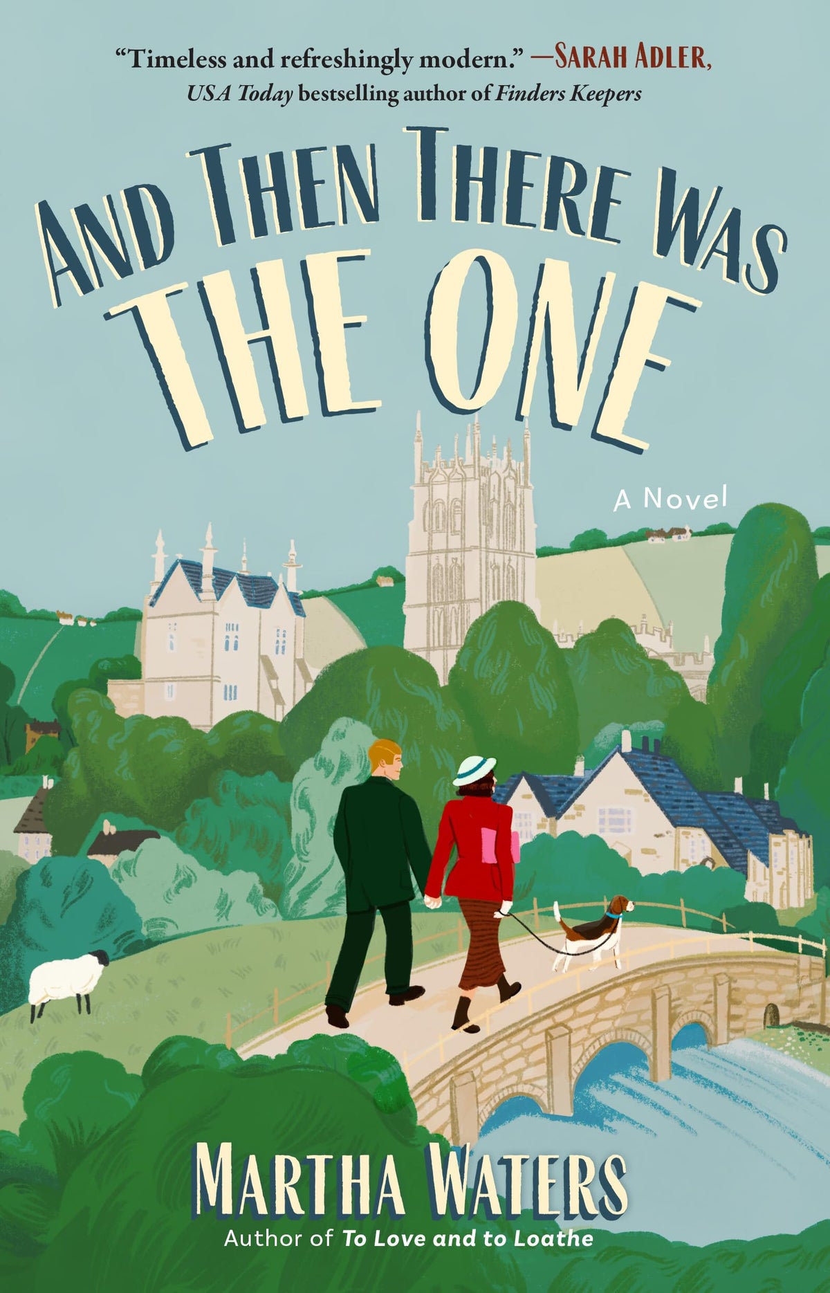 And Then There Was The One: A Novel