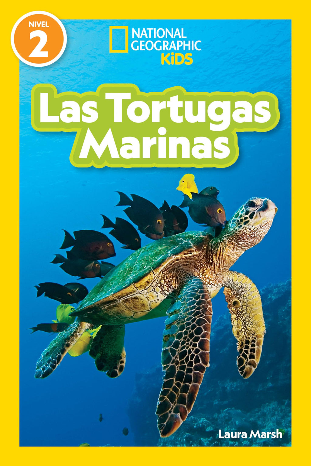 National Geographic Readers: Las Tortugas Marinas (L2) (Spanish Edition)