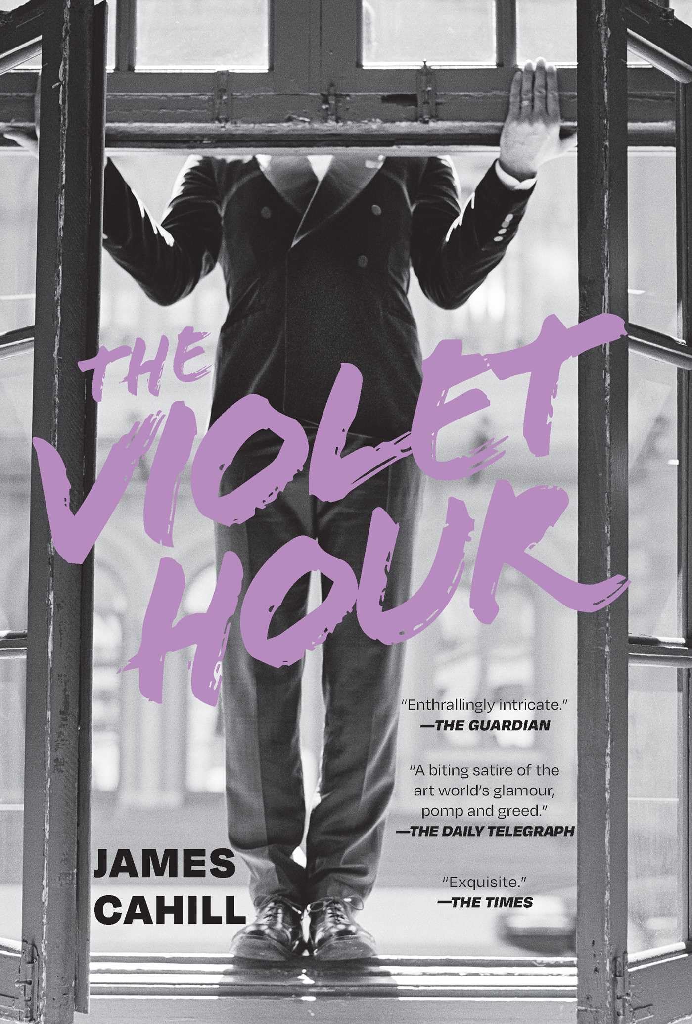 The Violet Hour: A Novel