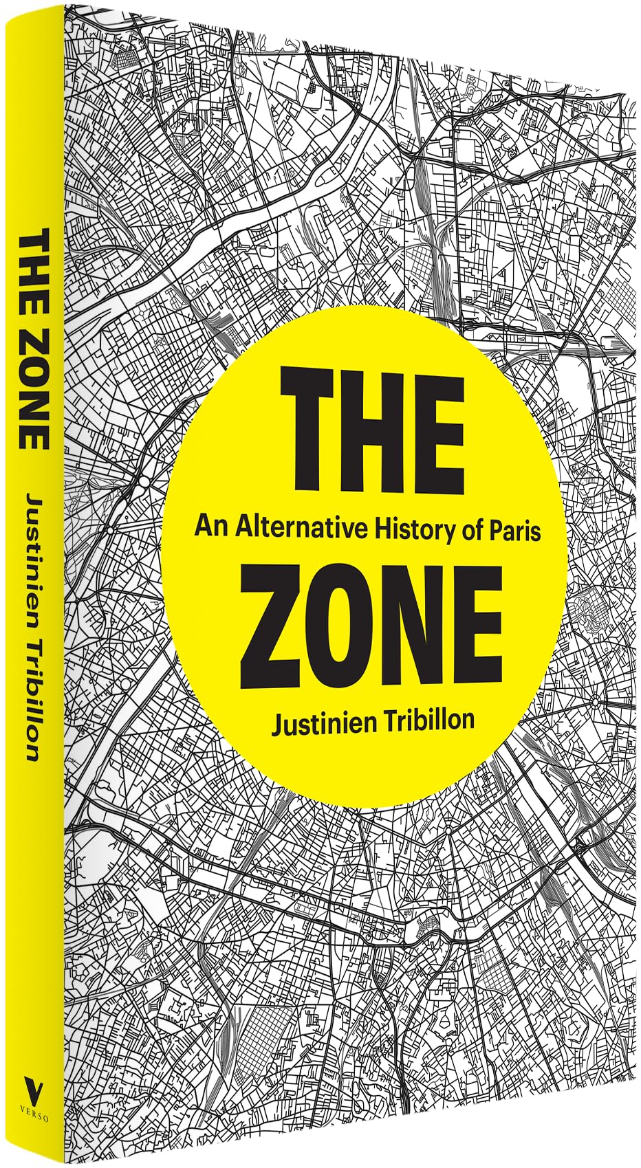 The Zone: An Alternative History of Paris