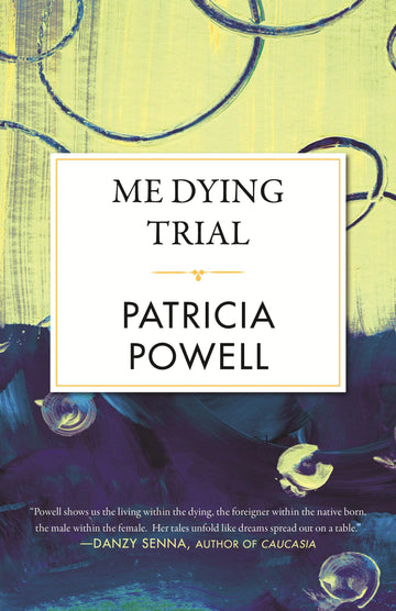 Me Dying Trial (Celebrating Black Women Writers)