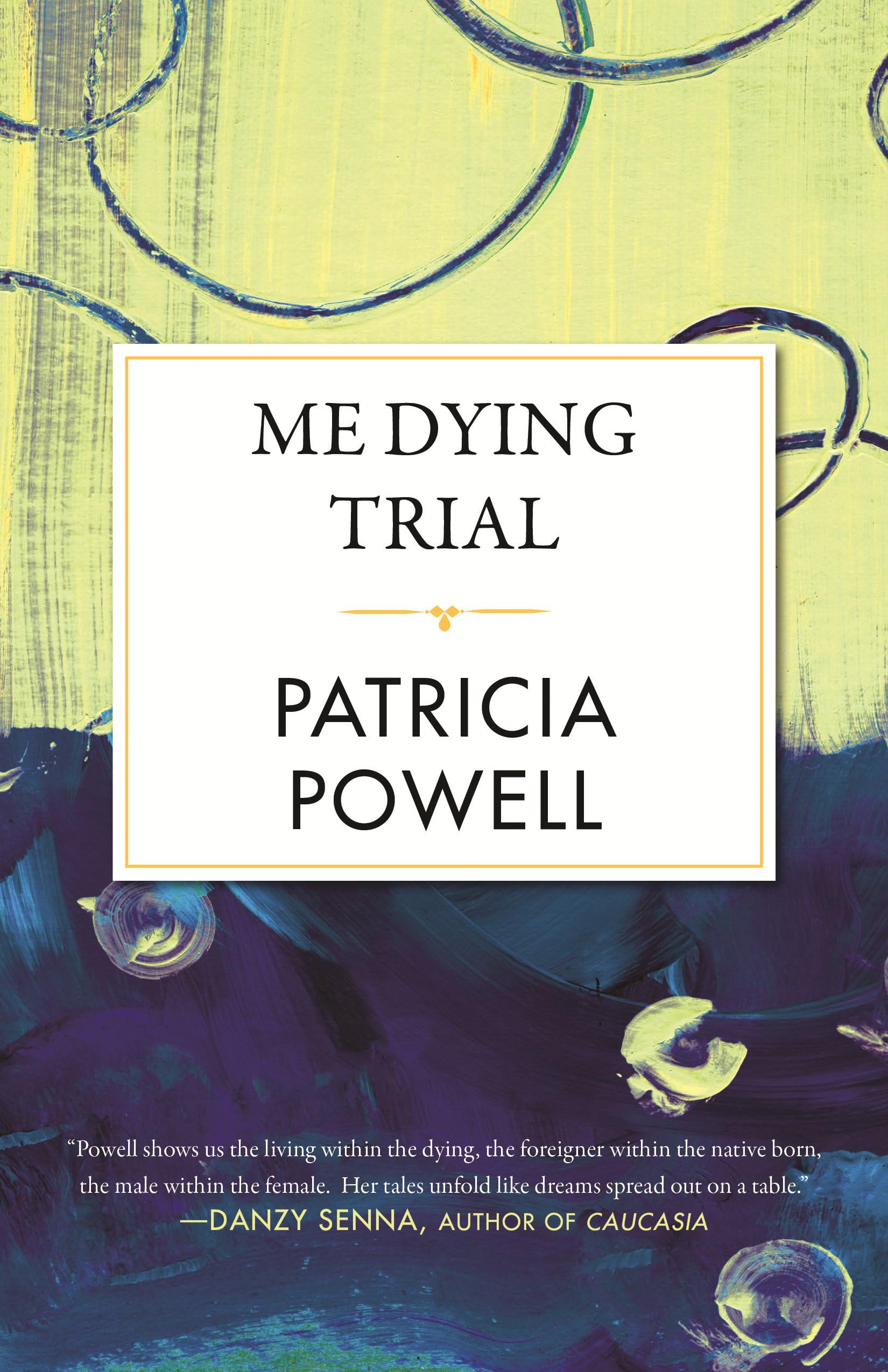 Me Dying Trial (Celebrating Black Women Writers)
