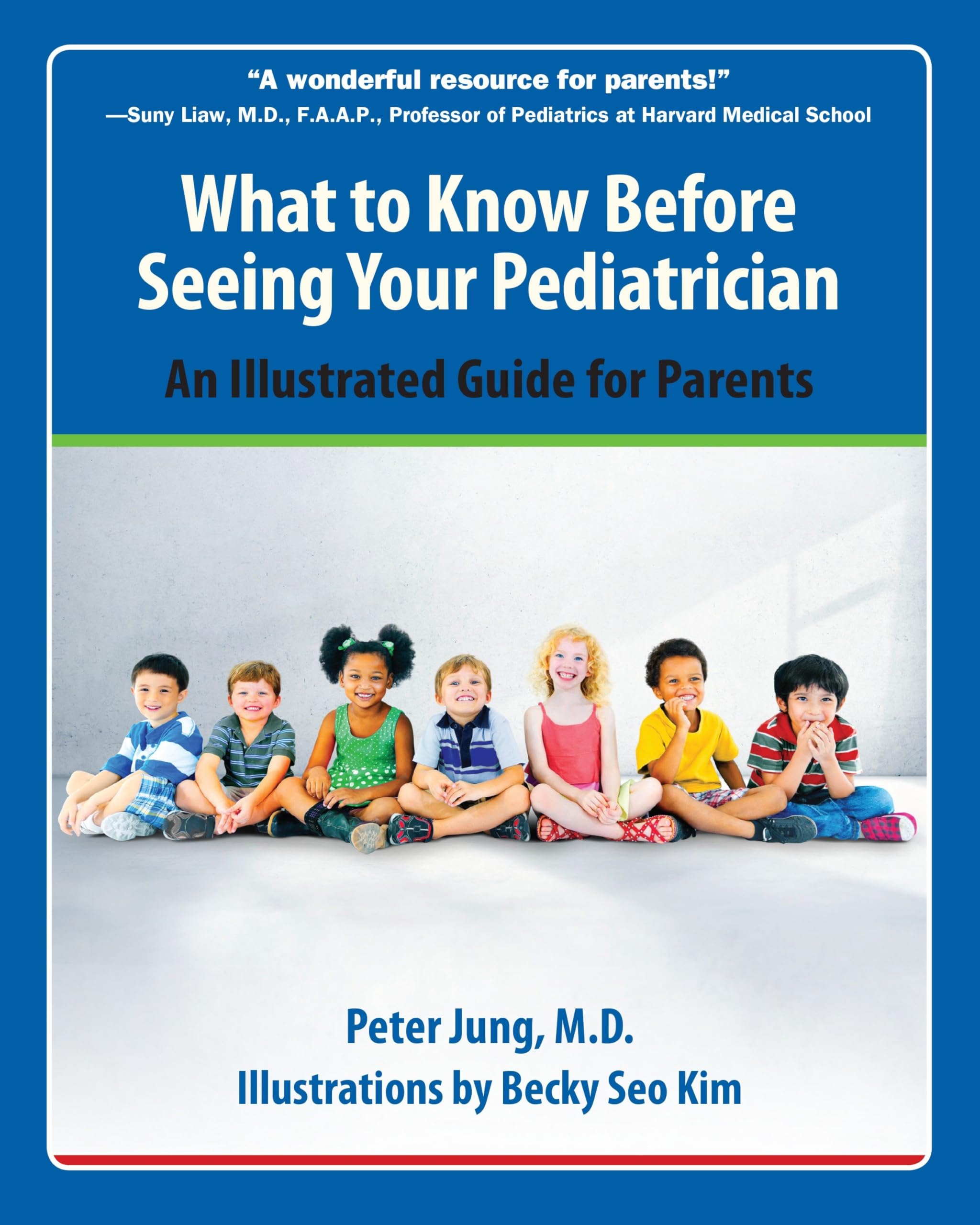 What to Know Before Seeing Your Pediatrician: An Illustrated Guide for Parents