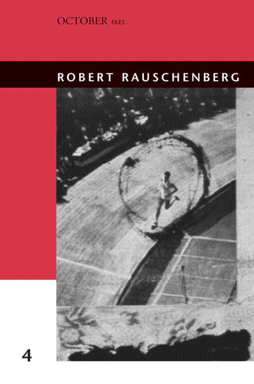 Robert Rauschenberg (October Files)