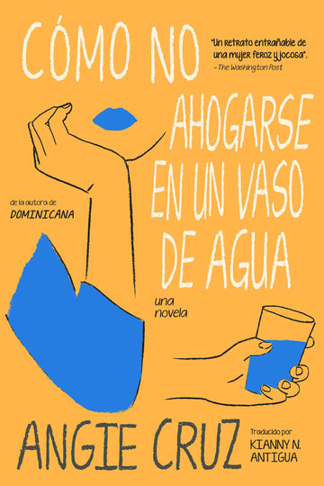 Cómo no ahogarse en un vaso de agua (Spanish Edition)