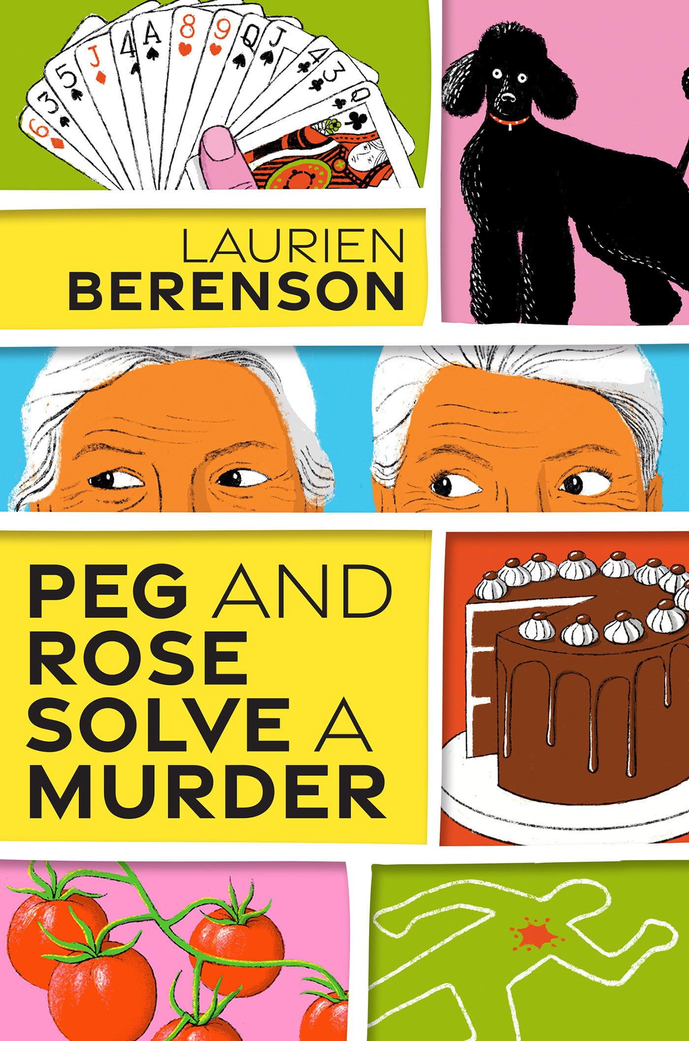 Peg and Rose Solve a Murder: A Charming and Humorous Cozy Mystery (A Senior Sleuths Mystery)