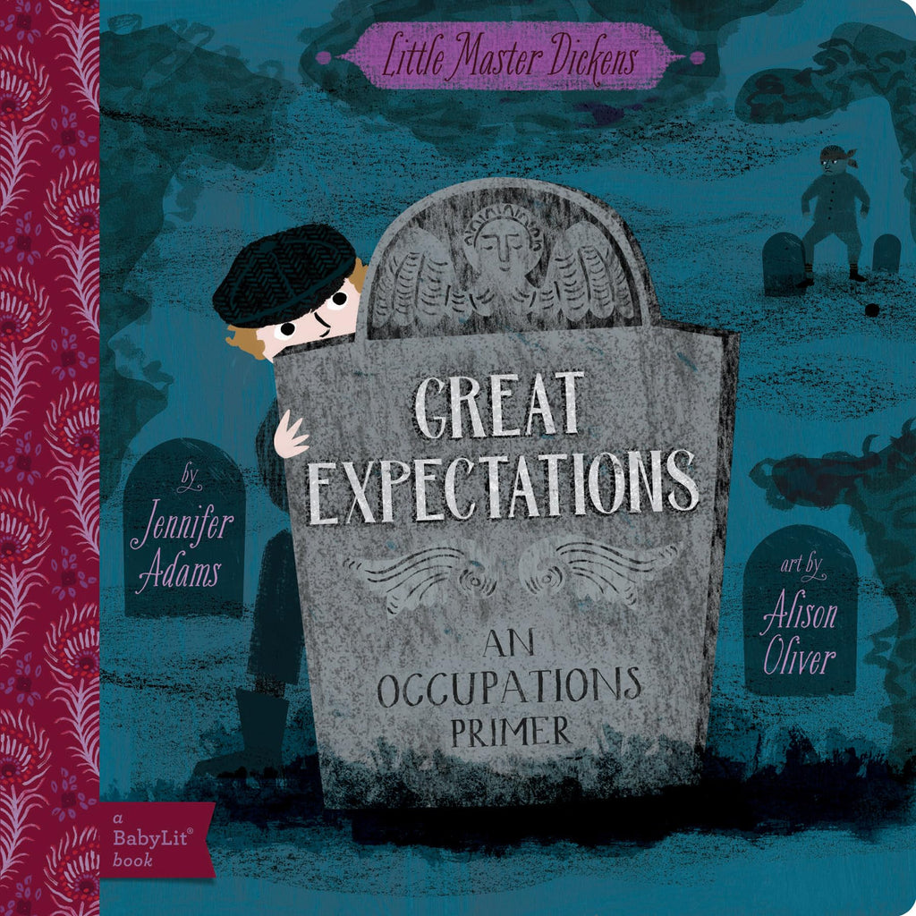 Great Expectations: A BabyLit® Occupations Primer (BabyLit Classics)