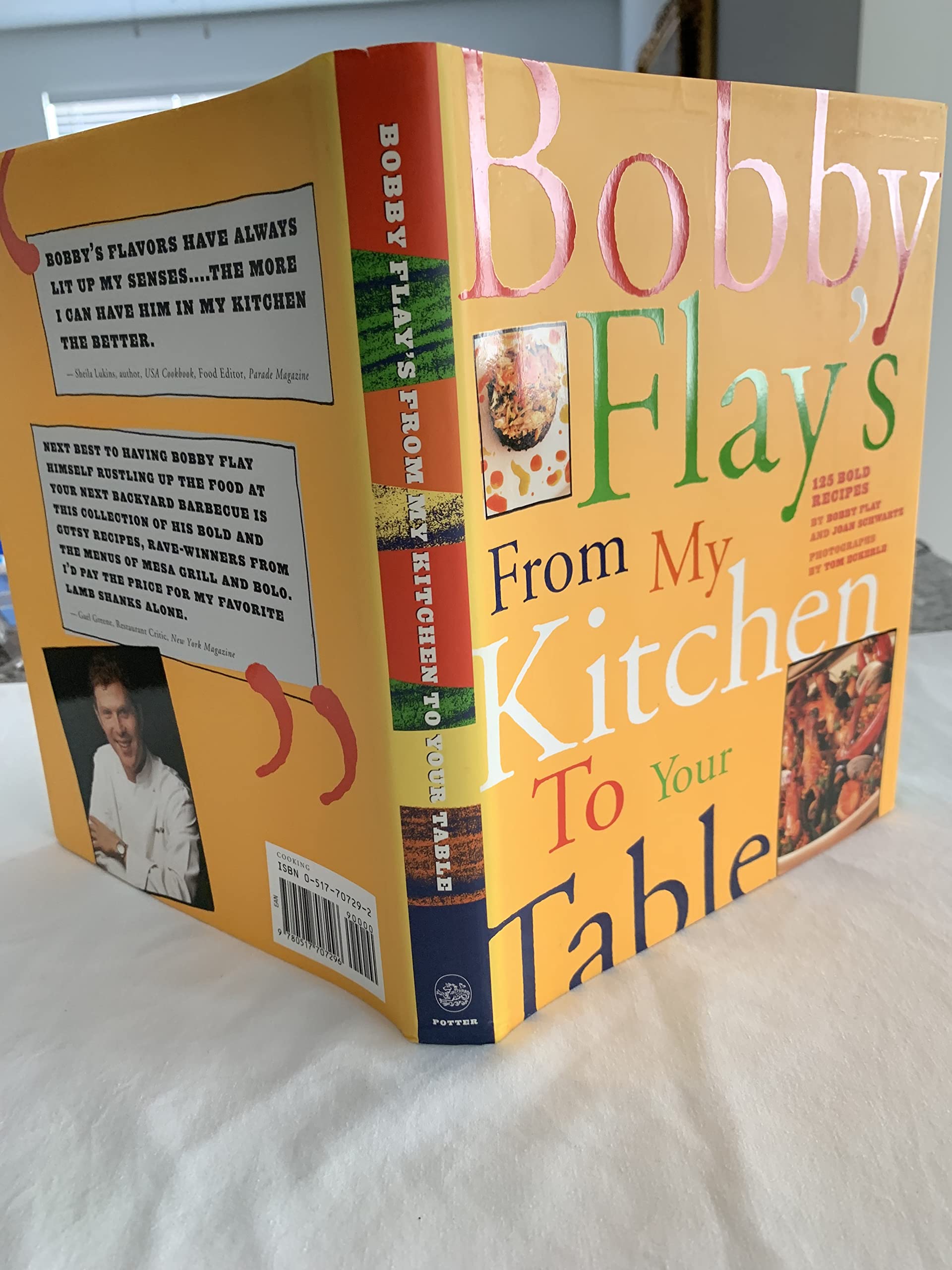 Bobby Flay's From My Kitchen to Your Table: 125 Bold Recipes