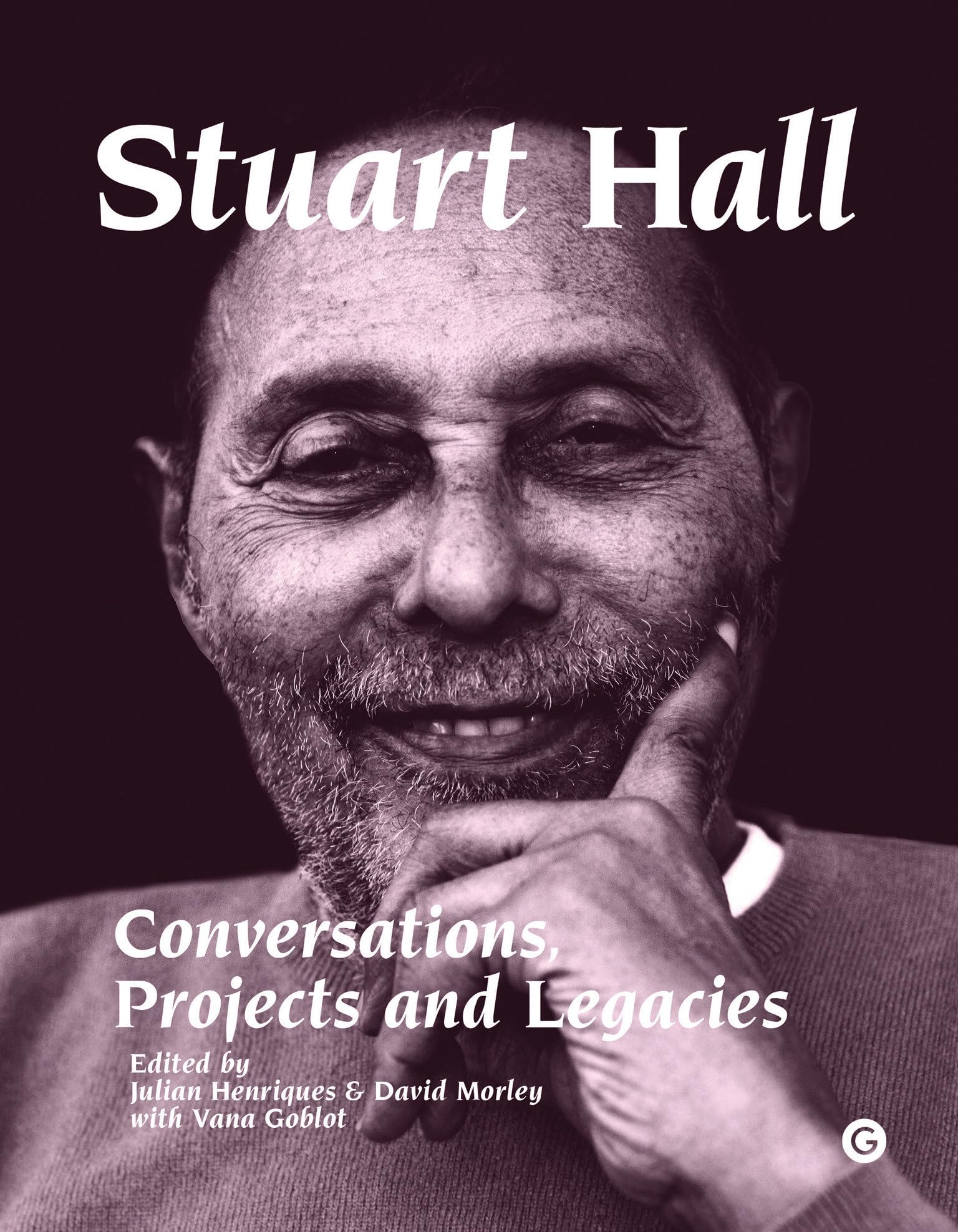 Stuart Hall: Conversations, Projects and Legacies