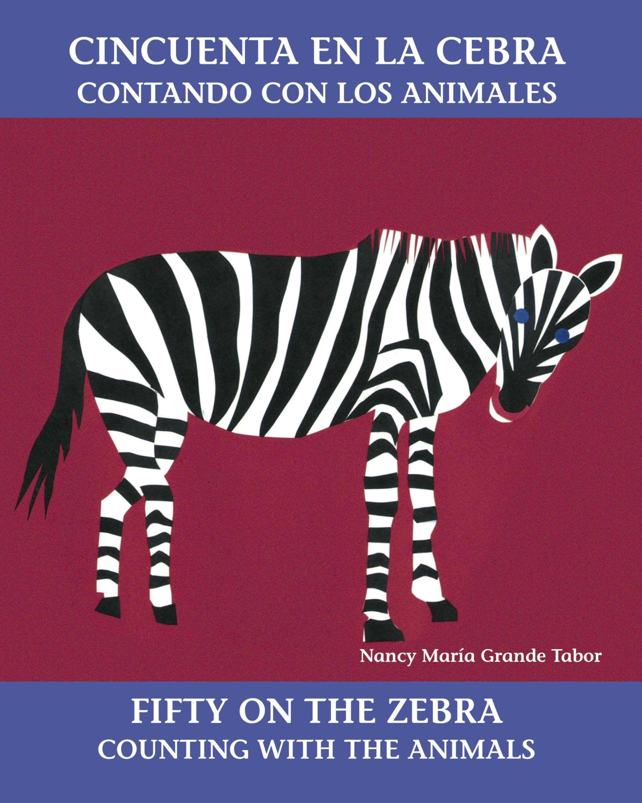 Cincuenta en la cebra / Fifty On the Zebra (Spanish Bilingual Edition): Contando con los animales (Charlesbridge Bilingual Books)