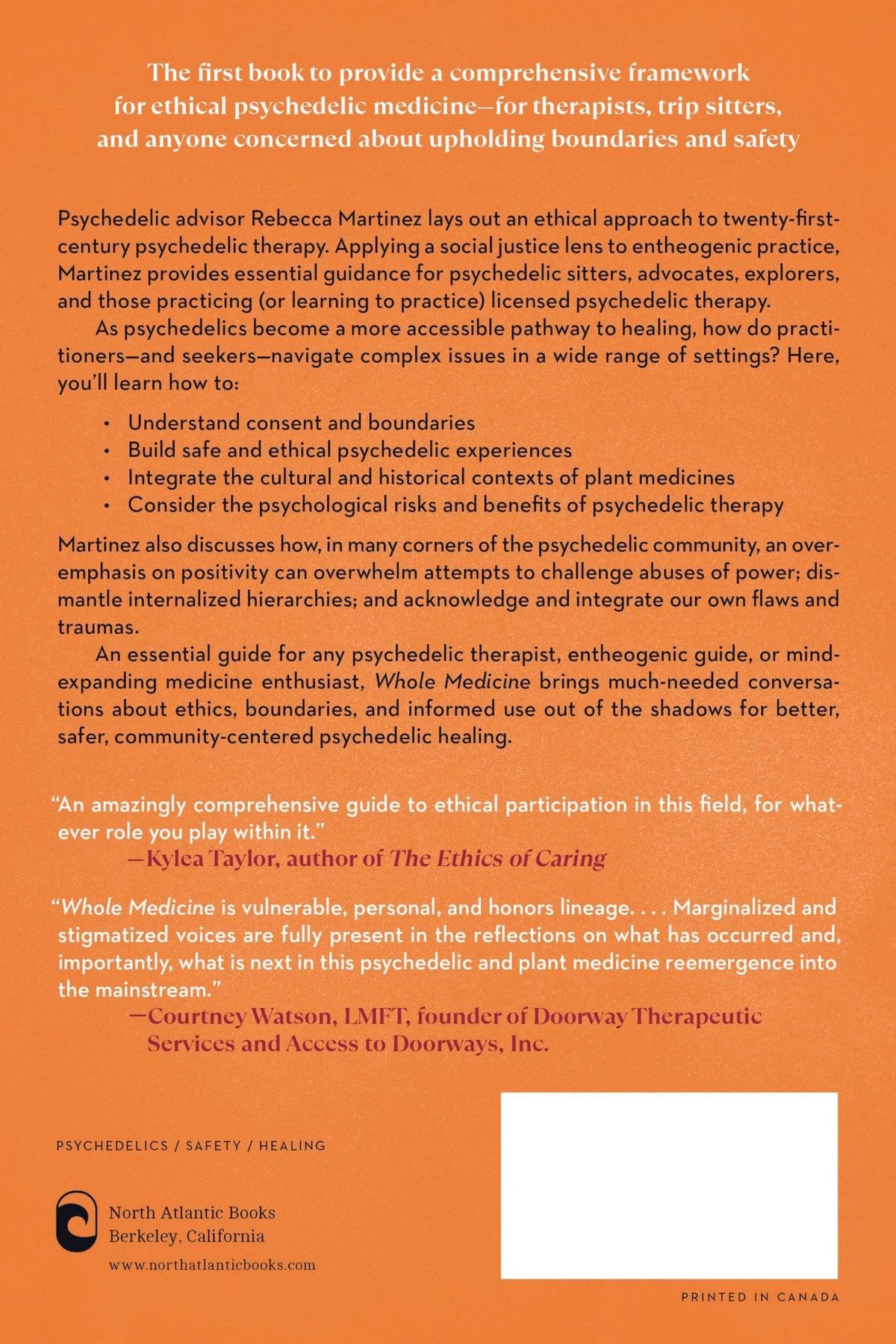 Whole Medicine: A Guide to Ethics and Harm-Reduction for Psychedelic Therapy and Plant Medicine Communities