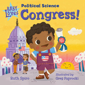 Baby Loves Political Science: Congress! (Baby Loves Science)
