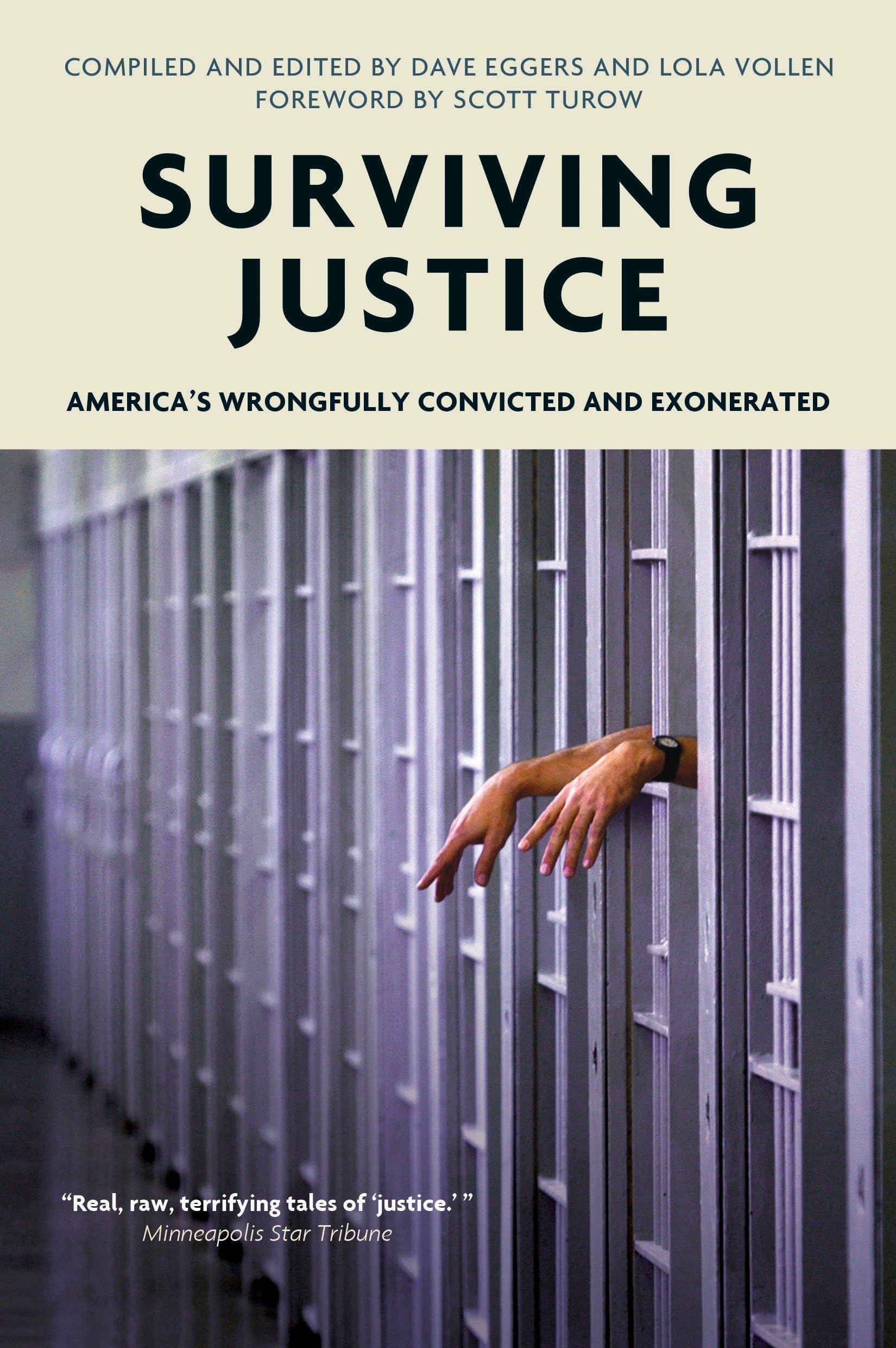 Surviving Justice: America's Wrongfully Convicted and Exonerated (Voice of Witness)