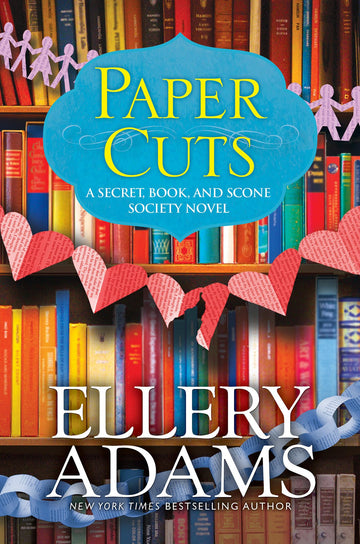 Paper Cuts: An Enchanting Cozy Mystery (A Secret, Book, and Scone Society Novel)