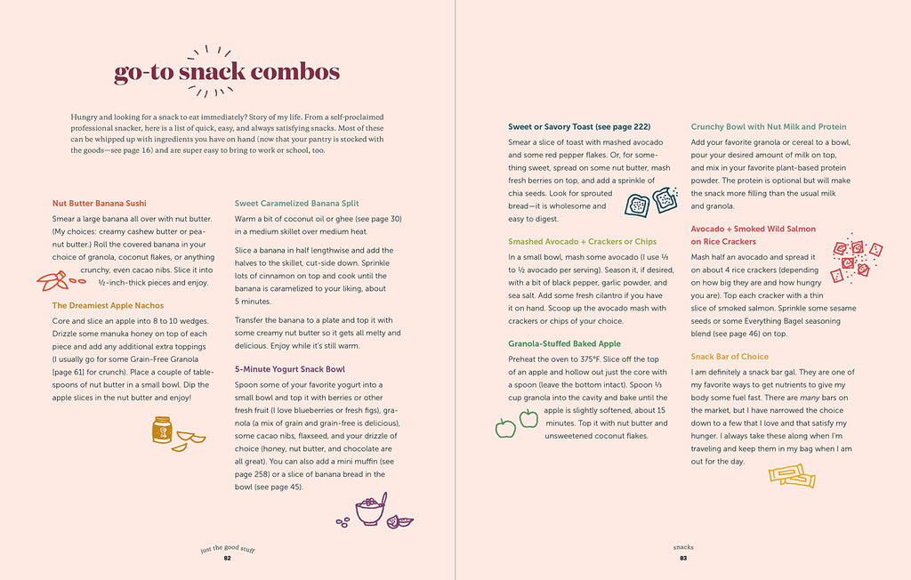 Just the Good Stuff: 100+ Guilt-Free Recipes to Satisfy All Your Cravings: A Cookbook