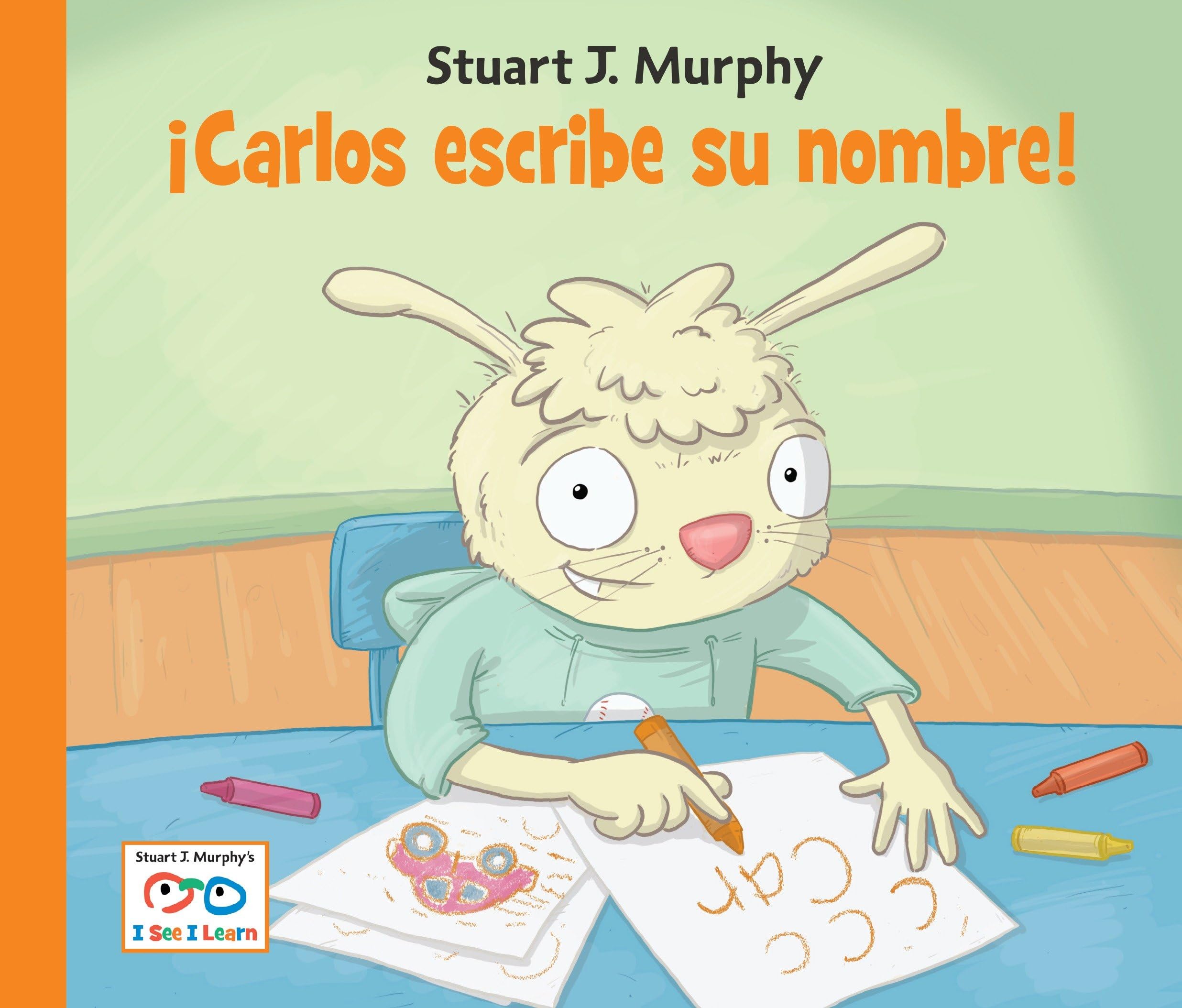Carlos escribe su nombre (Spanish Edition) (I See I Learn)