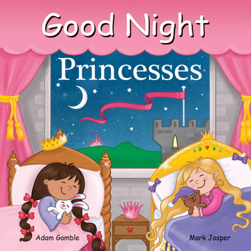 Good Night Princesses (Good Night Our World)