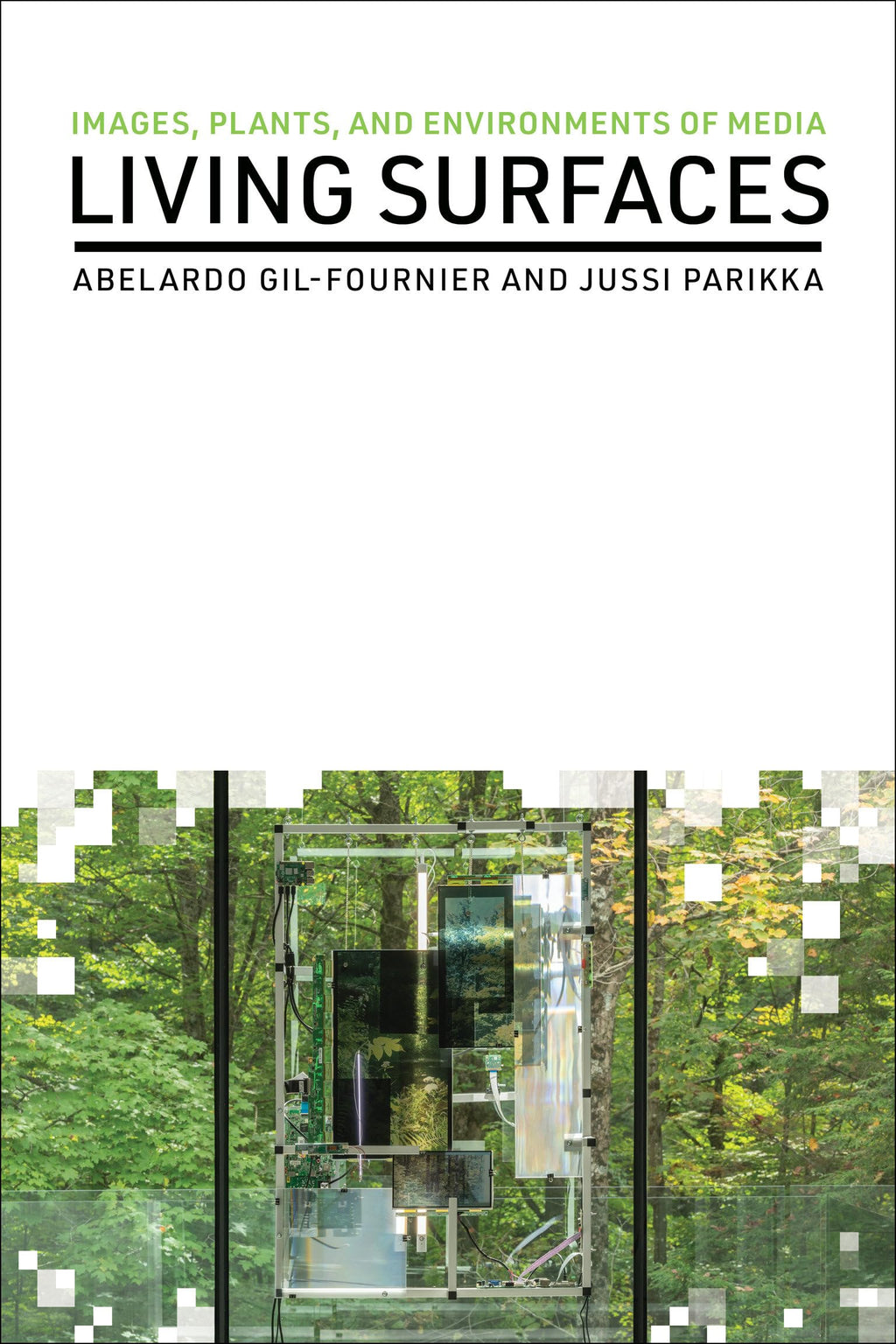 Living Surfaces: Images, Plants, and Environments of Media (Leonardo)
