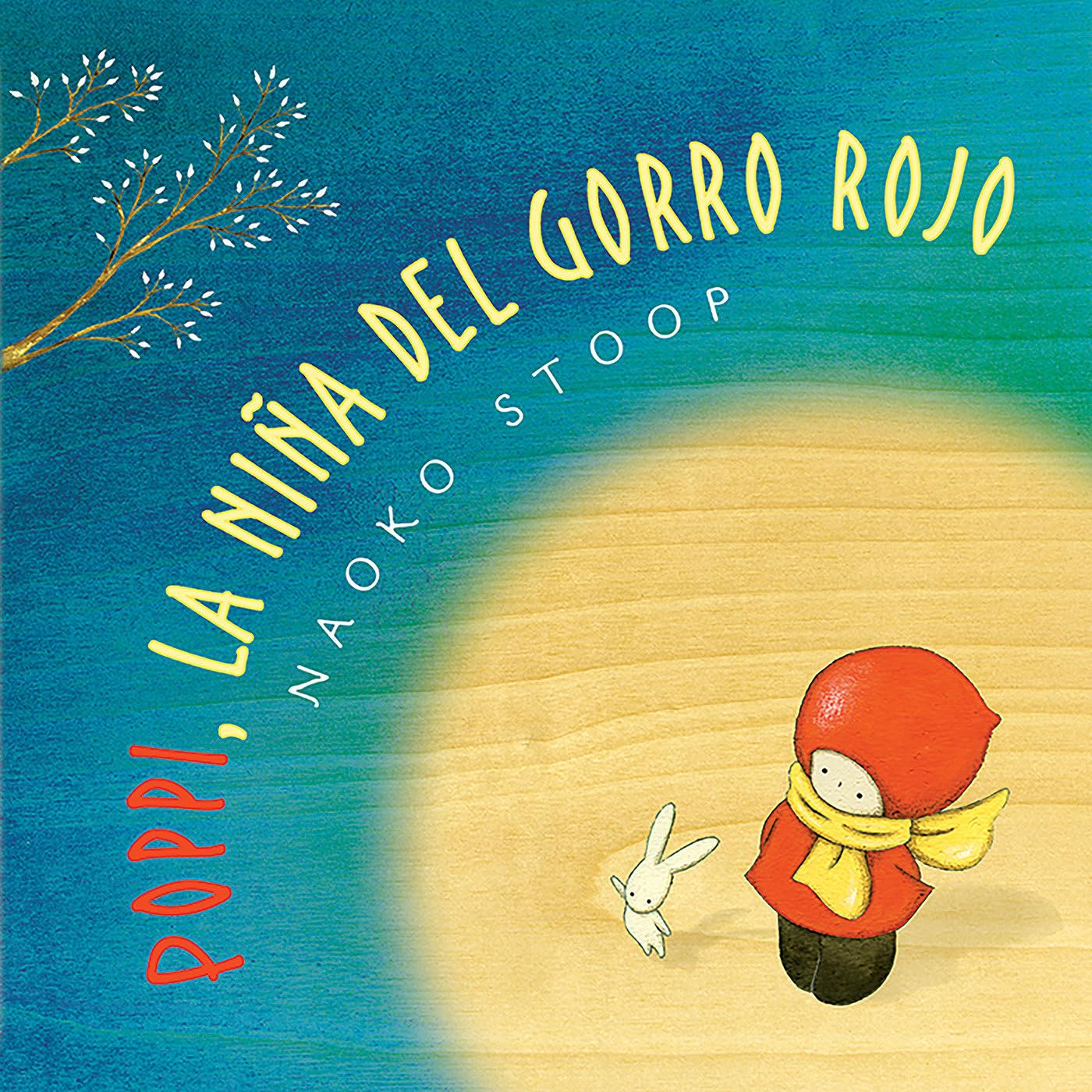 Poppi, la niña del gorro rojo / Red Knit Cap Girl (Spanish Edition)