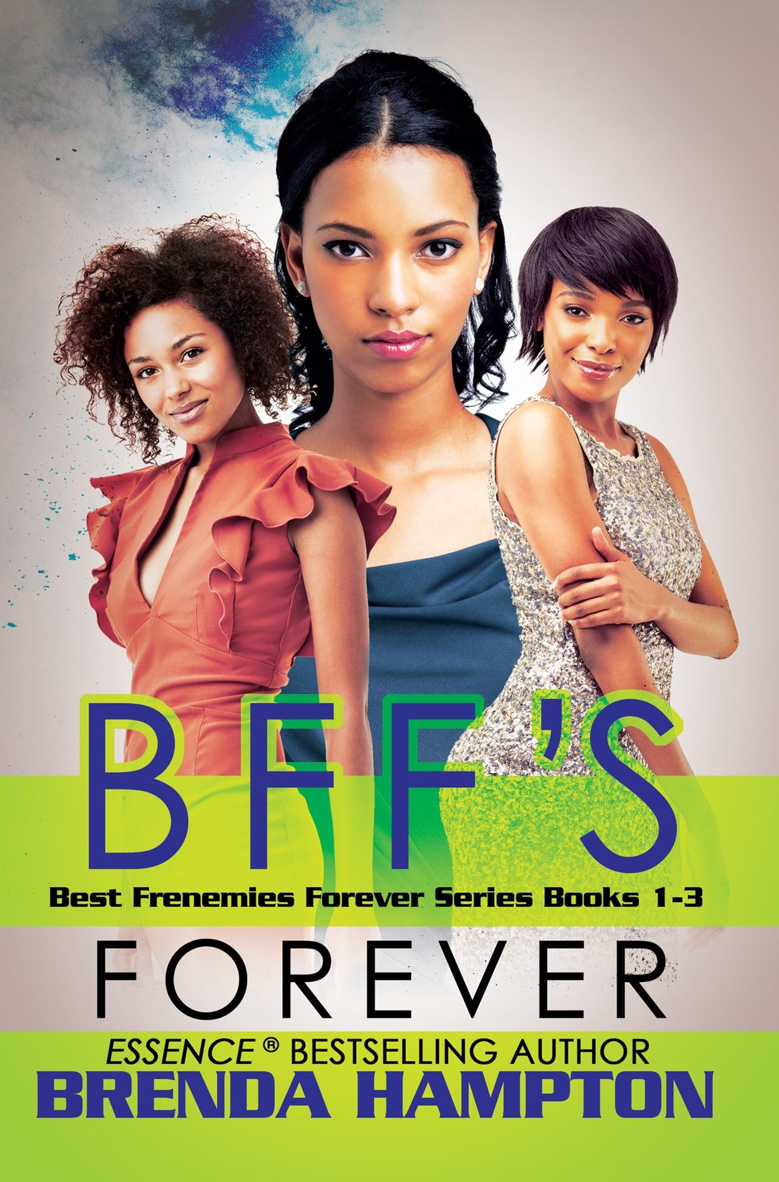 BFF's Forever: Best Frenemies Forever Series, Books 1-3 (Best Frenemies Forever, 1-3)