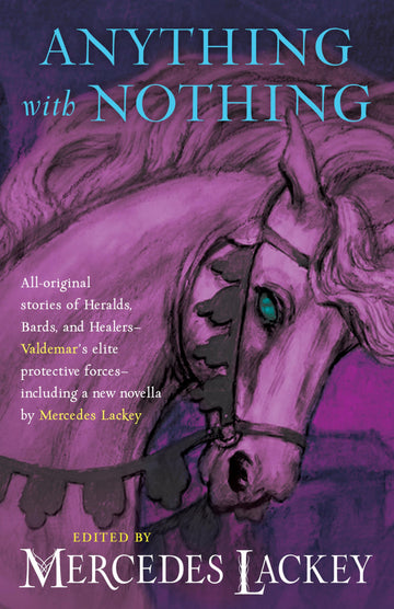 Anything With Nothing (Valdemar Anthologies)