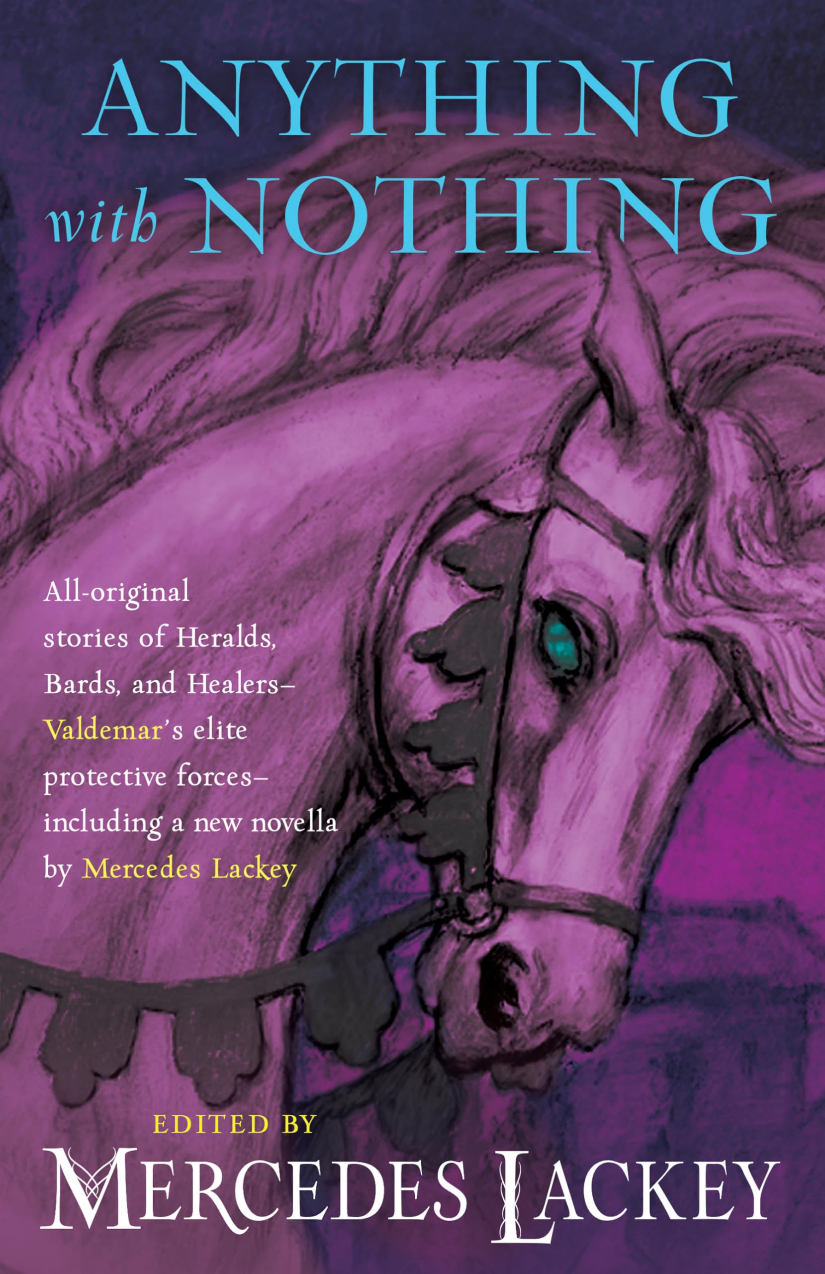 Anything With Nothing (Valdemar Anthologies)