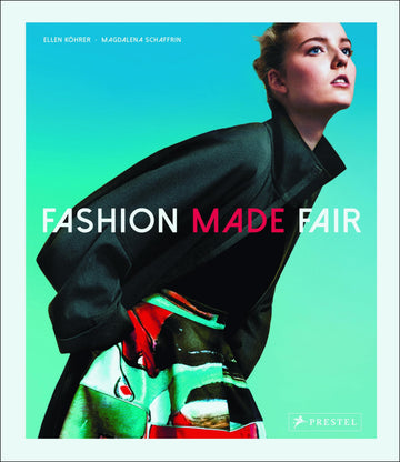Fashion Made Fair: Modern#Innovative#Sustainable