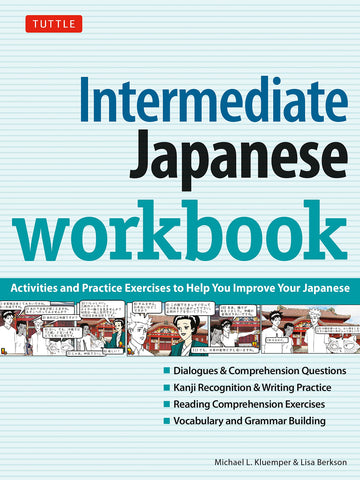 Intermediate Japanese Workbook: Activities and Exercises to Help You Improve Your Japanese!