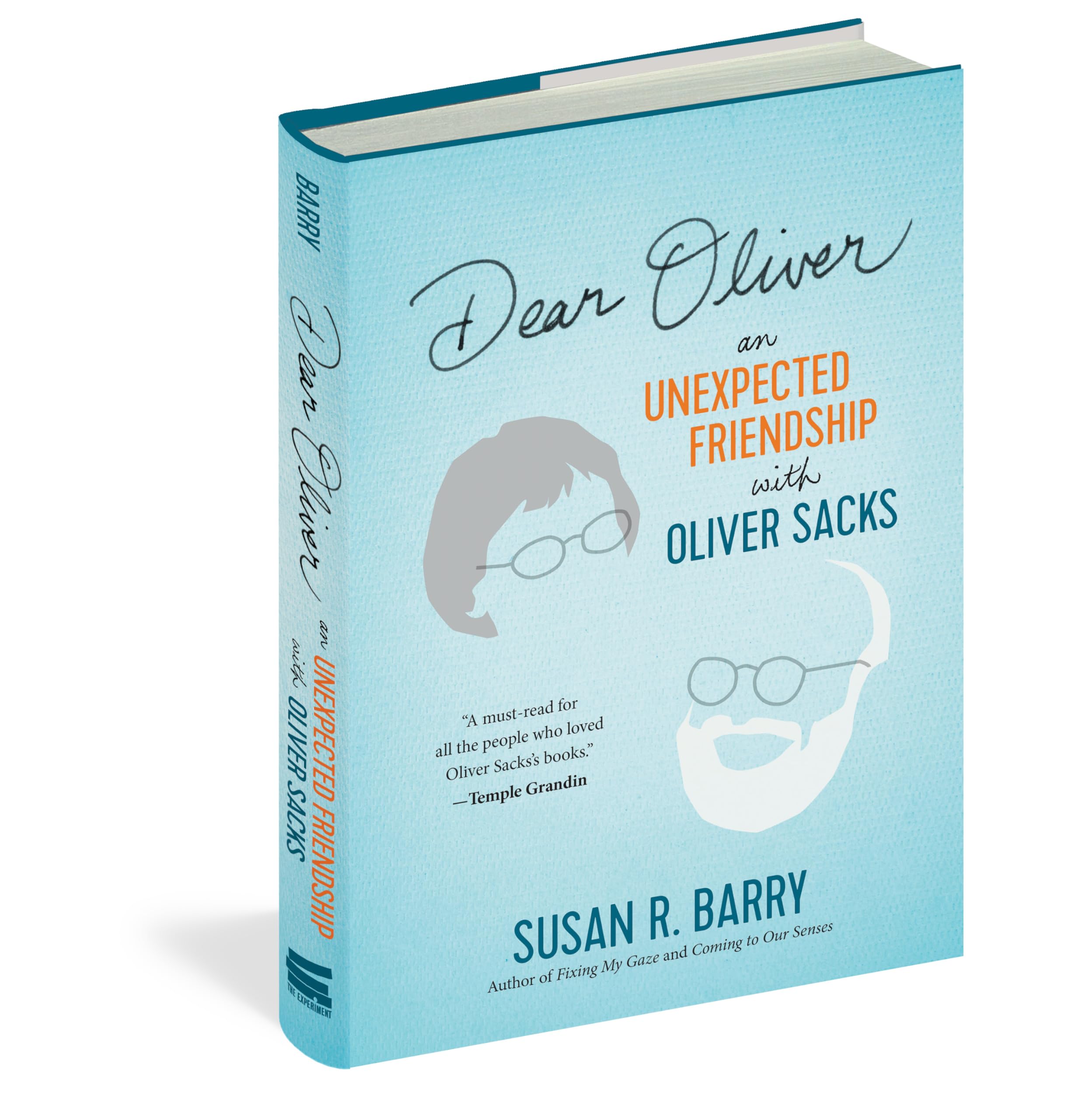 Dear Oliver: An Unexpected Friendship with Oliver Sacks